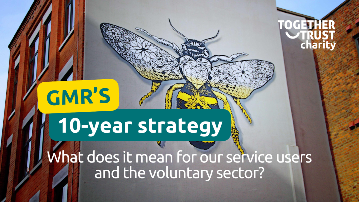 Greater Manchester’s 10-Year Strategy: What does it mean for our service users and the voluntary sector?