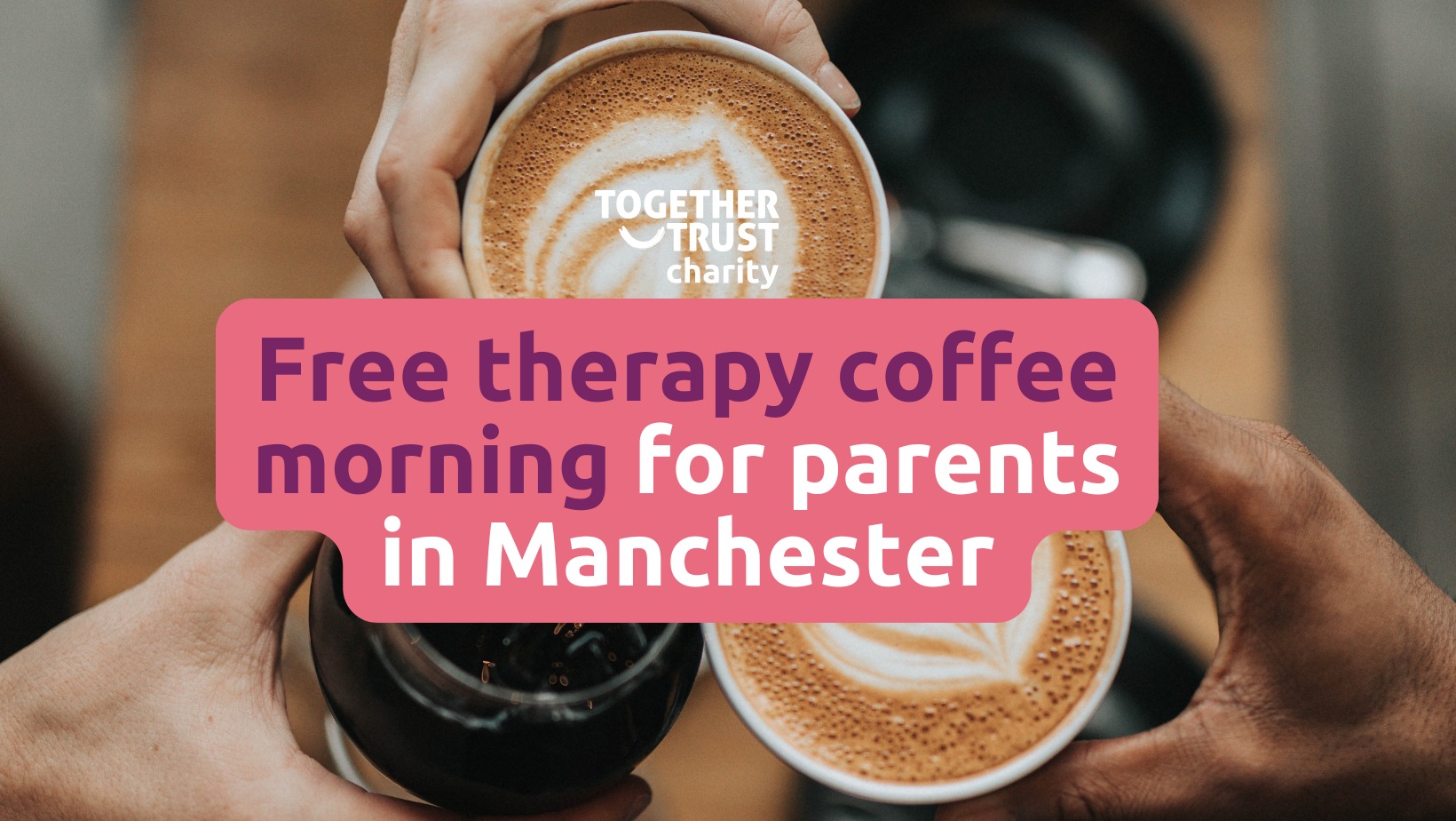 Monthly drop-in coffee mornings with our Therapy and Specialist Support Team